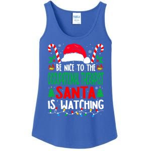 Be Nice To The Occupational Therapist Santa Christmas Funny Gift Ladies Essential Tank