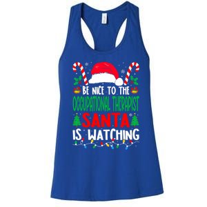 Be Nice To The Occupational Therapist Santa Christmas Funny Gift Women's Racerback Tank