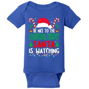 Be Nice To The Occupational Therapist Santa Christmas Funny Gift Baby Bodysuit