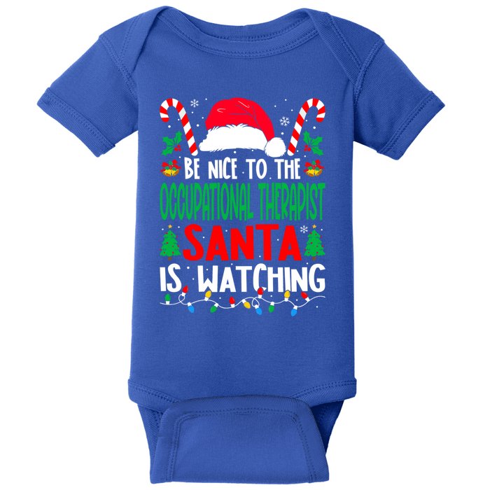 Be Nice To The Occupational Therapist Santa Christmas Funny Gift Baby Bodysuit