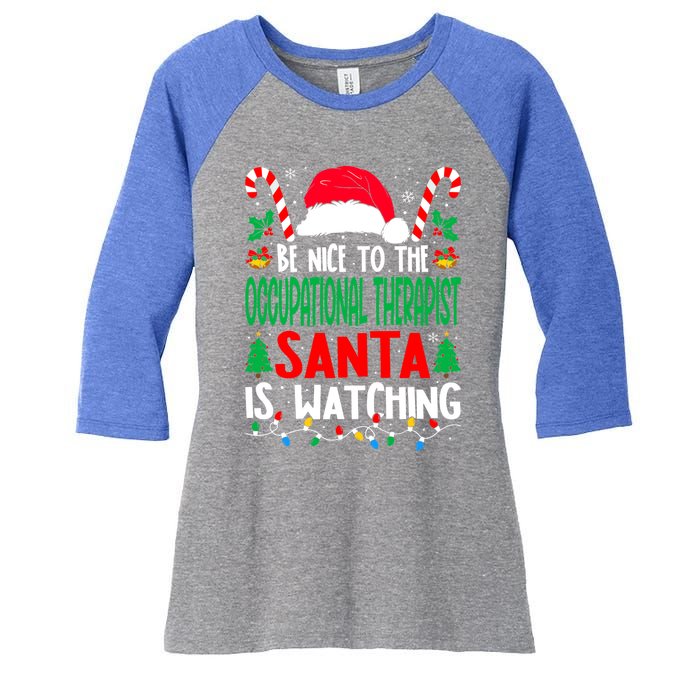 Be Nice To The Occupational Therapist Santa Christmas Funny Gift Women's Tri-Blend 3/4-Sleeve Raglan Shirt