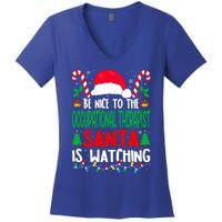 Be Nice To The Occupational Therapist Santa Christmas Funny Gift Women's V-Neck T-Shirt