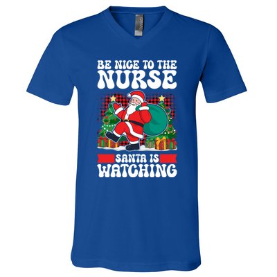 Be Nice To The Nurse Santa Is Watching Christmas Xmas Party Gift V-Neck T-Shirt