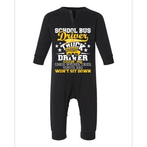 Be Nice To The Bus Driver Funny School Bus Driver Gift Infant Fleece One Piece