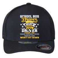 Be Nice To The Bus Driver Funny School Bus Driver Gift Flexfit Unipanel Trucker Cap