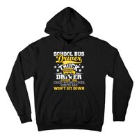 Be Nice To The Bus Driver Funny School Bus Driver Gift Hoodie