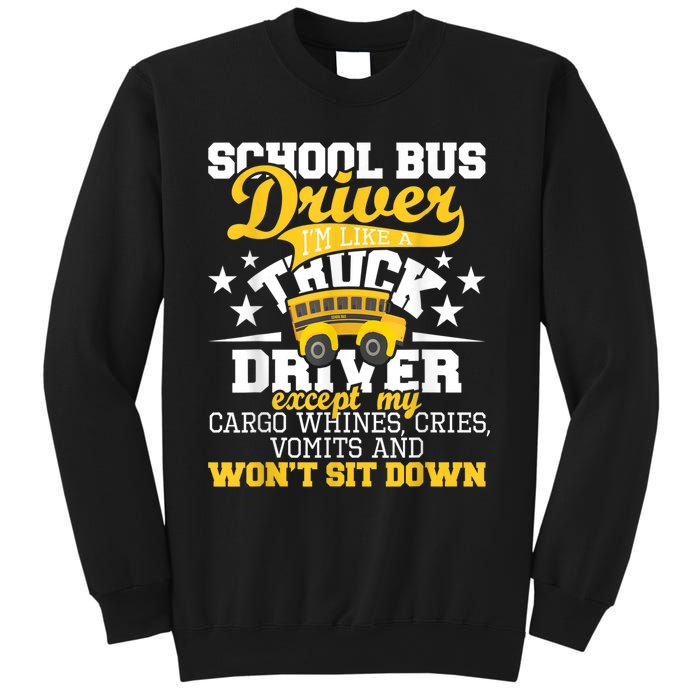 Be Nice To The Bus Driver Funny School Bus Driver Gift Sweatshirt