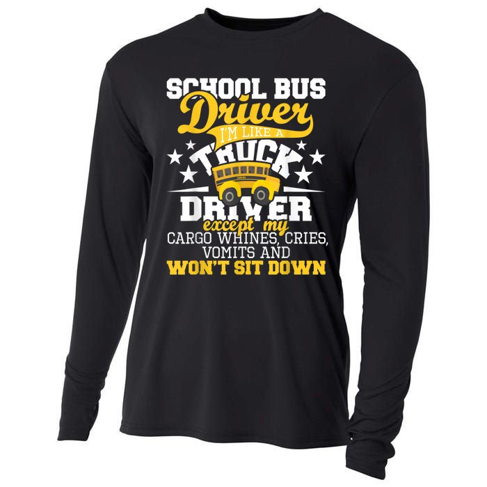 Be Nice To The Bus Driver Funny School Bus Driver Gift Cooling Performance Long Sleeve Crew