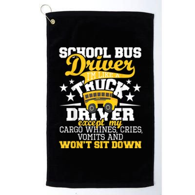 Be Nice To The Bus Driver Funny School Bus Driver Gift Platinum Collection Golf Towel