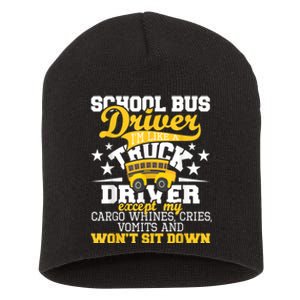 Be Nice To The Bus Driver Funny School Bus Driver Gift Short Acrylic Beanie