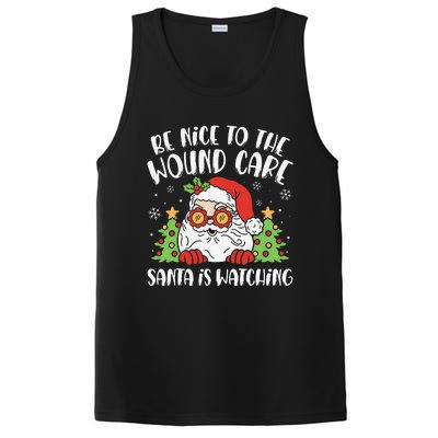 Be Nice To The Wound Care Nurse Santa Is Watching Christmas PosiCharge Competitor Tank