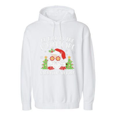 Be Nice To The Wound Care Nurse Santa Is Watching Christmas Garment-Dyed Fleece Hoodie