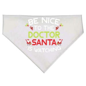 Be Nice To The Doctor Santa Is Watching Ugly Sweater Xmas Gift USA-Made Doggie Bandana