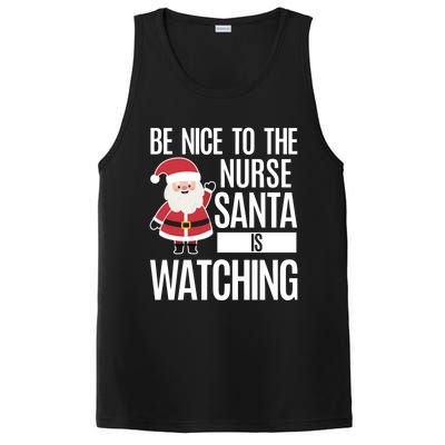 Be Nice To The Nurse Santa Is Watching Gift PosiCharge Competitor Tank