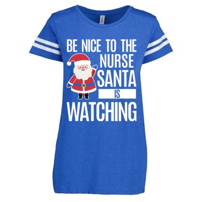 Be Nice To The Nurse Santa Is Watching Gift Enza Ladies Jersey Football T-Shirt