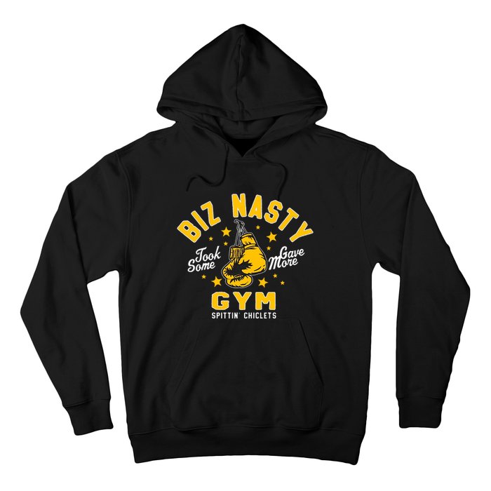 Biz Nasty Took Some Gave More Gym Spittin’ Chiclets Hoodie