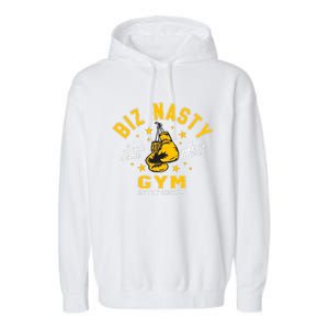 Biz Nasty Took Some Gave More Gym Spittin’ Chiclets Garment-Dyed Fleece Hoodie