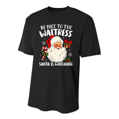 Be Nice To The Waitress Santa Is Watching Xmas  Youth Performance Sprint T-Shirt