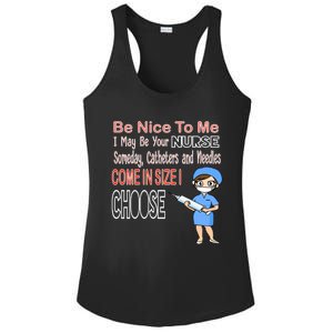 Be Nice To Me I May Be Your Nurse Someday Gift Ladies PosiCharge Competitor Racerback Tank