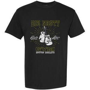 Biz Nasty Took Some Gave More Gym Spittin’ Chiclets Garment-Dyed Heavyweight T-Shirt