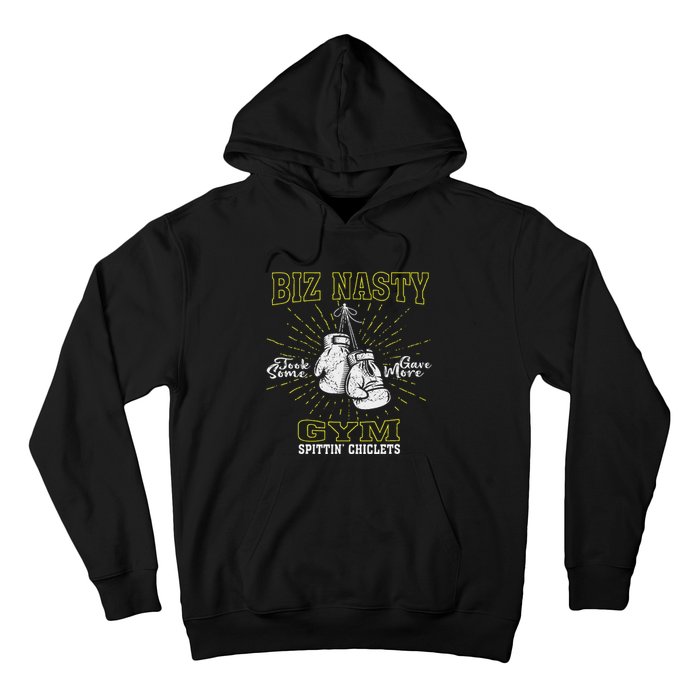 Biz Nasty Took Some Gave More Gym Spittin’ Chiclets Hoodie