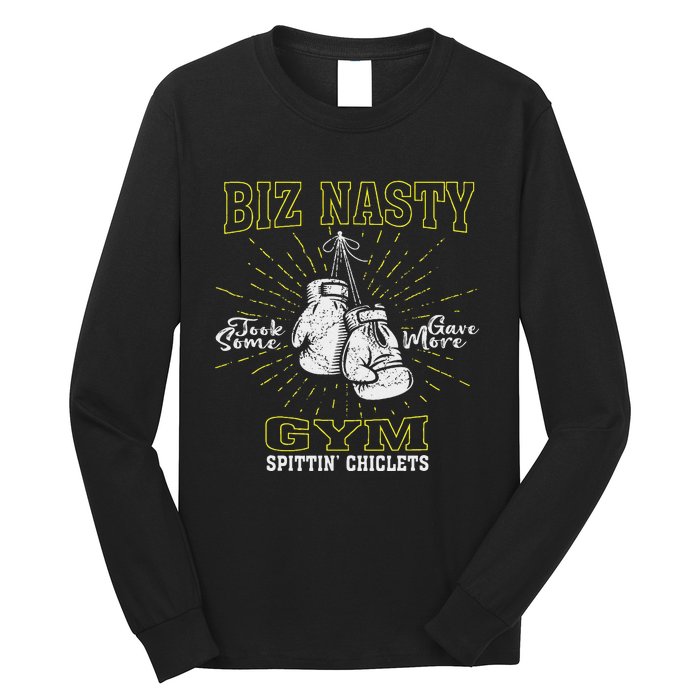 Biz Nasty Took Some Gave More Gym Spittin’ Chiclets Long Sleeve Shirt