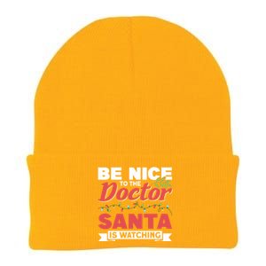 Be Nice To The Doctor Santa Is Watching Gift Knit Cap Winter Beanie