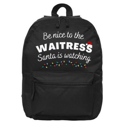 Be nice to the waitress Santa is Watching Funny Xmas 16 in Basic Backpack