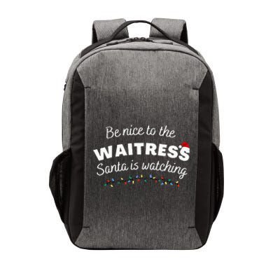 Be nice to the waitress Santa is Watching Funny Xmas Vector Backpack