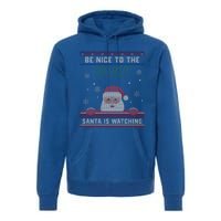 Be Nice To The Pilot Santa Is Watching Christmas Funny Gift Premium Hoodie