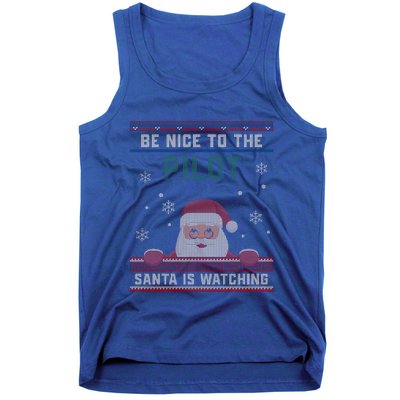 Be Nice To The Pilot Santa Is Watching Christmas Funny Gift Tank Top