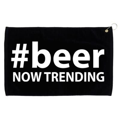 Beer Now Trending Funny Drinking Gift Grommeted Golf Towel