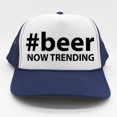 Beer Now Trending Funny Drinking Gift Trucker Hat