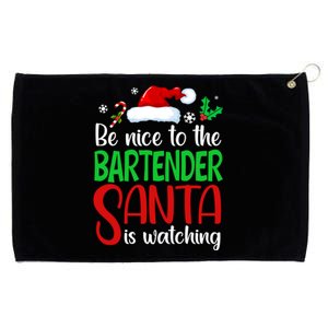 Be Nice To The Bartender Santa Is Watching Xmas Gift Grommeted Golf Towel