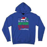 Be Nice To The Bartender Santa Is Watching Xmas Gift Hoodie