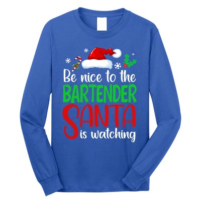 Be Nice To The Bartender Santa Is Watching Xmas Gift Long Sleeve Shirt