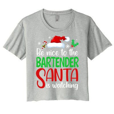 Be Nice To The Bartender Santa Is Watching Xmas Gift Women's Crop Top Tee