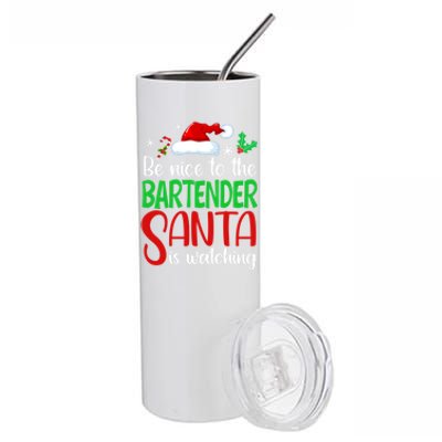 Be Nice To The Bartender Santa Is Watching Xmas Gift Stainless Steel Tumbler