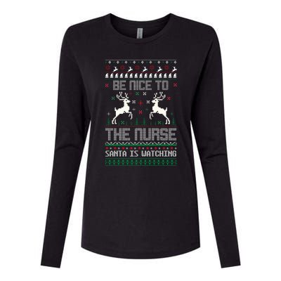 Be Nice To The Nurse Santa Is Watching Womens Cotton Relaxed Long Sleeve T-Shirt