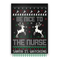 Be Nice To The Nurse Santa Is Watching Poster