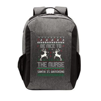 Be Nice To The Nurse Santa Is Watching Vector Backpack