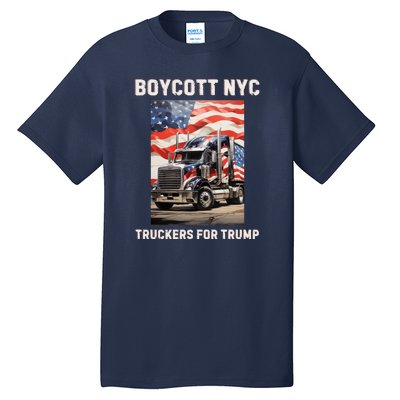 Boycott Nyc Truckers For Trump Tall T-Shirt