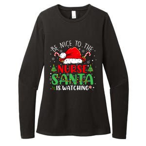 Be Nice To The Nurse Santa Is Watching Christmas Womens CVC Long Sleeve Shirt