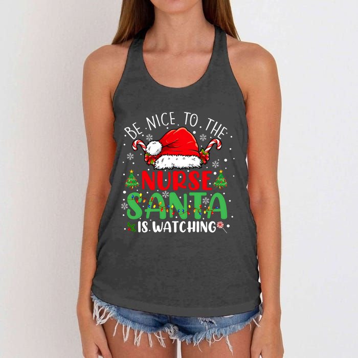 Be Nice To The Nurse Santa Is Watching Christmas Women's Knotted Racerback Tank