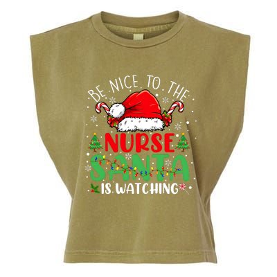 Be Nice To The Nurse Santa Is Watching Christmas Garment-Dyed Women's Muscle Tee