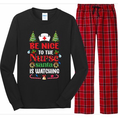 Be Nice To The Nurse Santa Is Watching Christmas Great Gift Long Sleeve Pajama Set