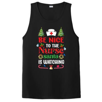 Be Nice To The Nurse Santa Is Watching Christmas Great Gift PosiCharge Competitor Tank