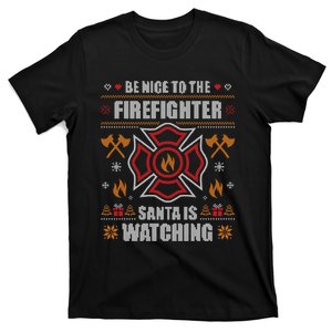 Be Nice To The Firefighter Ugly Christmas Fireman T-Shirt