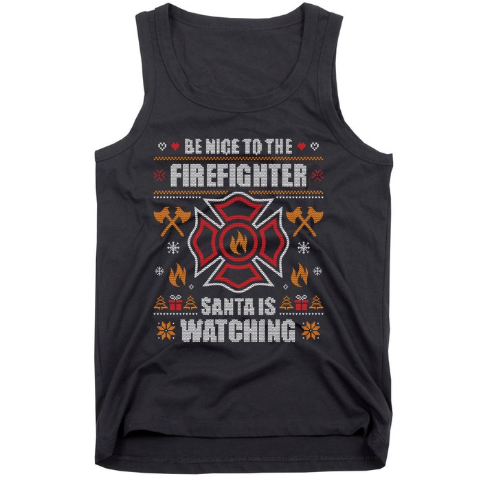 Be Nice To The Firefighter Ugly Christmas Fireman Tank Top