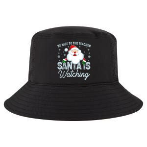 Be Nice To The Teacher Santa Is Watching Cool Comfort Performance Bucket Hat